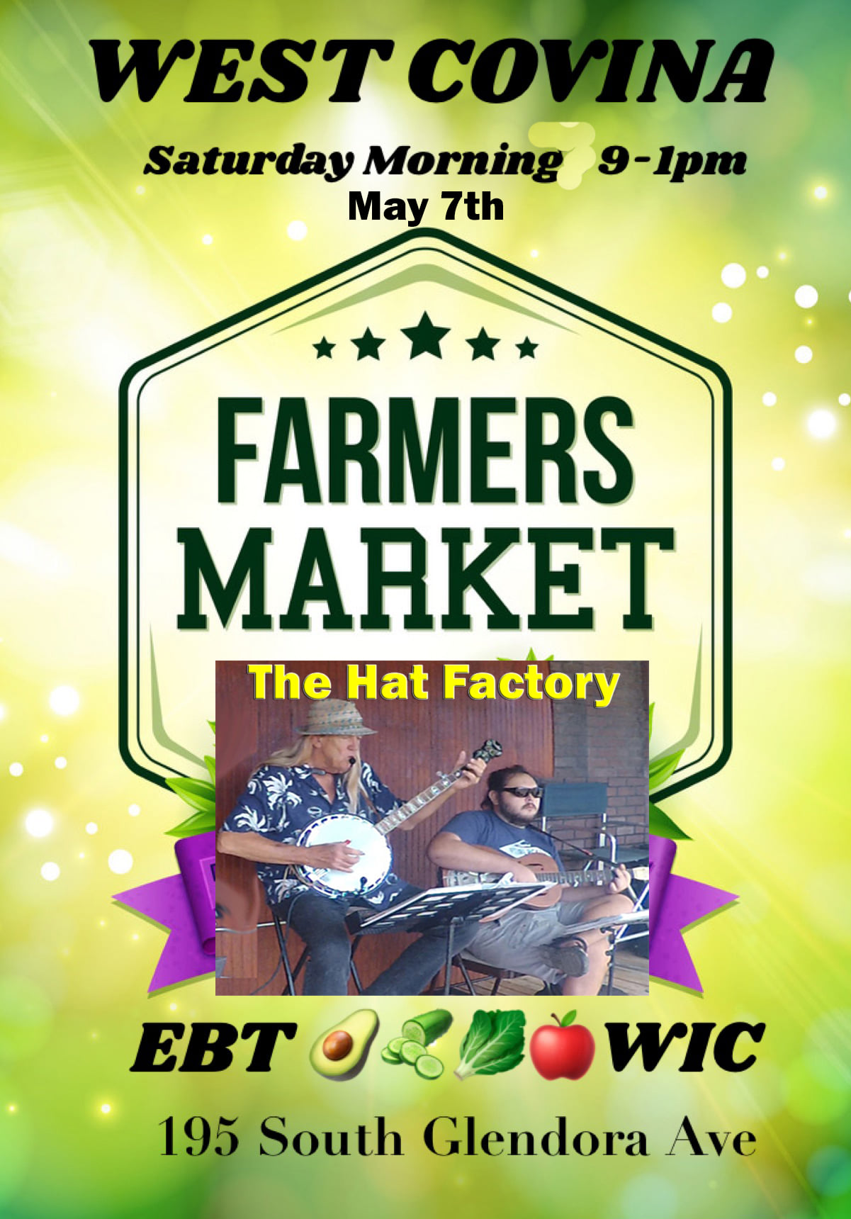 Green flyer for West Covina Farmers Market showing band